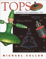 Tops: Making the Universal Toy