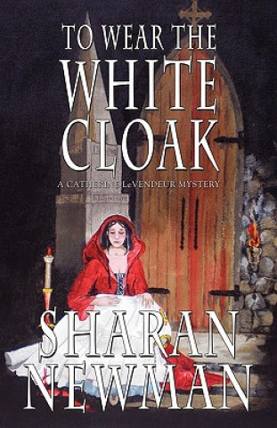 To Wear the White Cloak