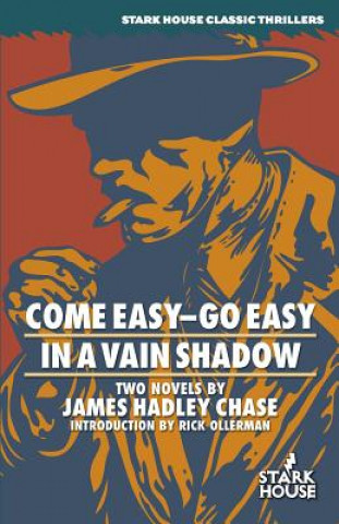 Come Easy-Go Easy / In a Vain Shadow