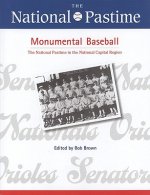 National Pastime, Monumental Baseball, 2009