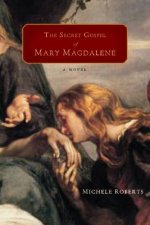 The Secret Gospel of Mary Magdalene