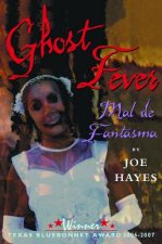 Mal de Fantasma = Ghost Fever