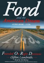 Ford and the American Dream: Founded on Right Decisions
