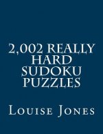 2,002 Really Hard Sudoku Puzzles