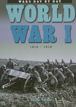 World War I: 1914-1918