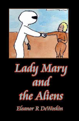 Lady Mary and the Aliens