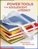 Power Tools for Adolescent Literacy: Strategies for Learning