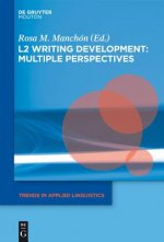 L2 Writing Development: Multiple Perspectives