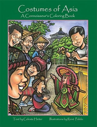 Costumes of Asia: A Connoisseur's Coloring Book