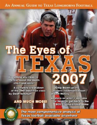The Eyes of Texas: An Annual Guide to Texas Longhorns Football