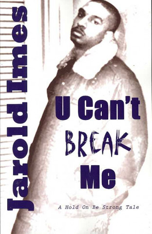 U Can't Break Me