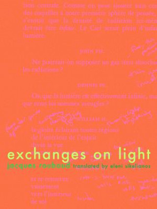 Exchanges on Light