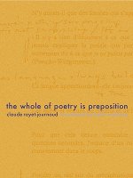 The Whole of Poetry Is Preposition