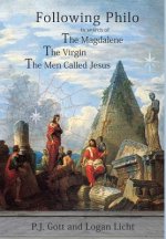 Following Philo: The Magdalene. the Virgin. the Men Called Jesus