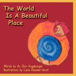 World Is A Beautiful Place