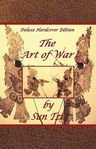 The Art of War by Sun Tzu - Deluxe Hardcover Edition