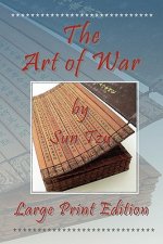 The Art of War by Sun Tzu - Large Print Edition