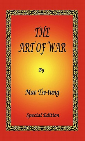 The Art of War by Mao Tse-tung - Special Edition