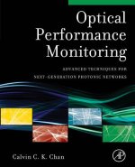 Optical Performance Monitoring: Advanced Techniques for Next-Generation Photonic Networks
