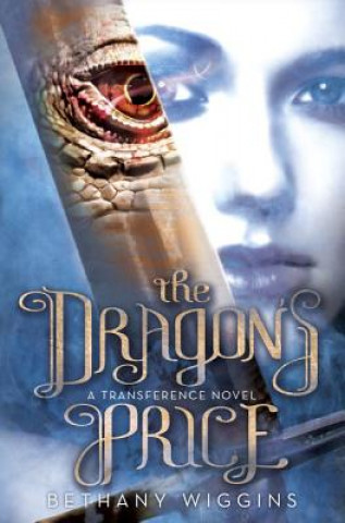 Dragon's Price (A Transference Novel)