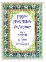 French Piano Music, an Anthology