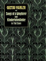 Songs of a Wayfarer and Kinder-Totenlieder in Full Score