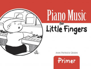Piano Music for Little Fingers: Primer