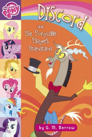 My Little Pony: Discord and the Ponyville Players Dramarama