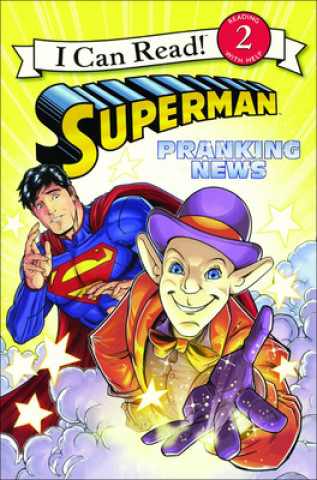Superman Classic: Pranking News