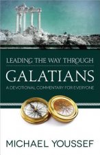 Leading the Way Through Galatians: A Devotional Commentary for Everyone