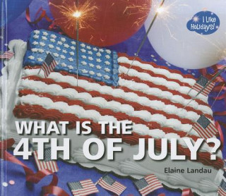 What is the 4th of July?