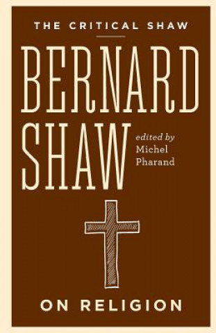 Bernard Shaw on Religion