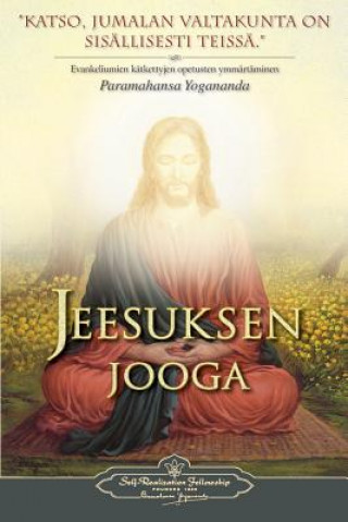 Jeesuksen jooga - The Yoga of Jesus (Finnish)