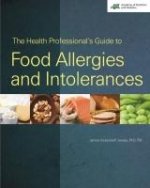 Health Professional's Guide to Food Allergies and Intolerances