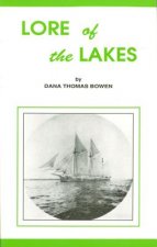 Lore of the Lakes: Told in Story and Picture