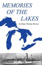 Memories of the Lakes: Told in Story and Picture