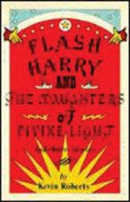 Flash Harry and the Daughters of Divine Light