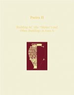 Pseira II: Building AC (the Shrine') and Other Buildings in Area a