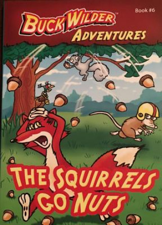 Squirrels Go Nuts