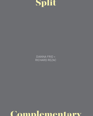 Dianna Frid + Richard Rezac: Split Complementary