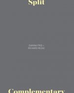 Dianna Frid + Richard Rezac: Split Complementary