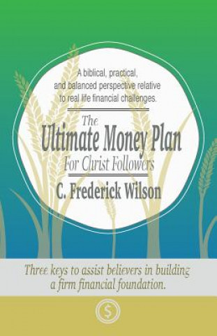 Ultimate Money Plan For Christ Followers