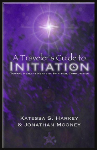 Traveler's Guide to Initiation