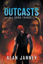 Outcasts: All Good Things...
