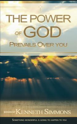 Power of God Prevails Over You