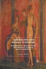 Liberalism and Human Suffering