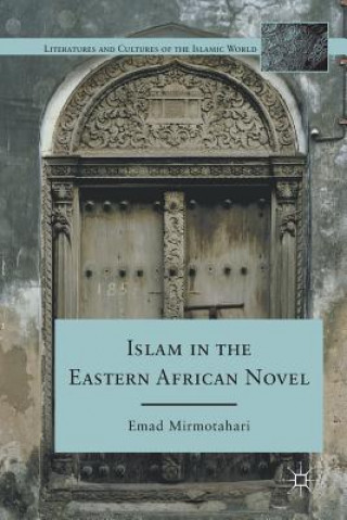 Islam in the Eastern African Novel