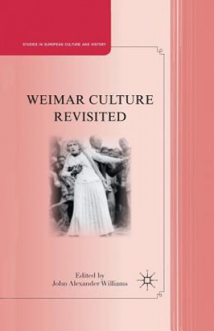 Weimar Culture Revisited