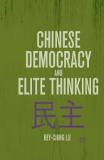 Chinese Democracy and Elite Thinking