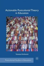 Actionable Postcolonial Theory in Education